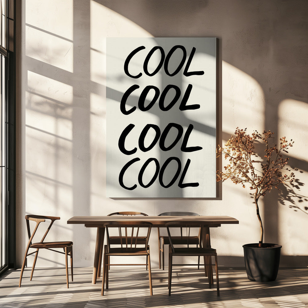 Cool Quote 01 | Canvas
