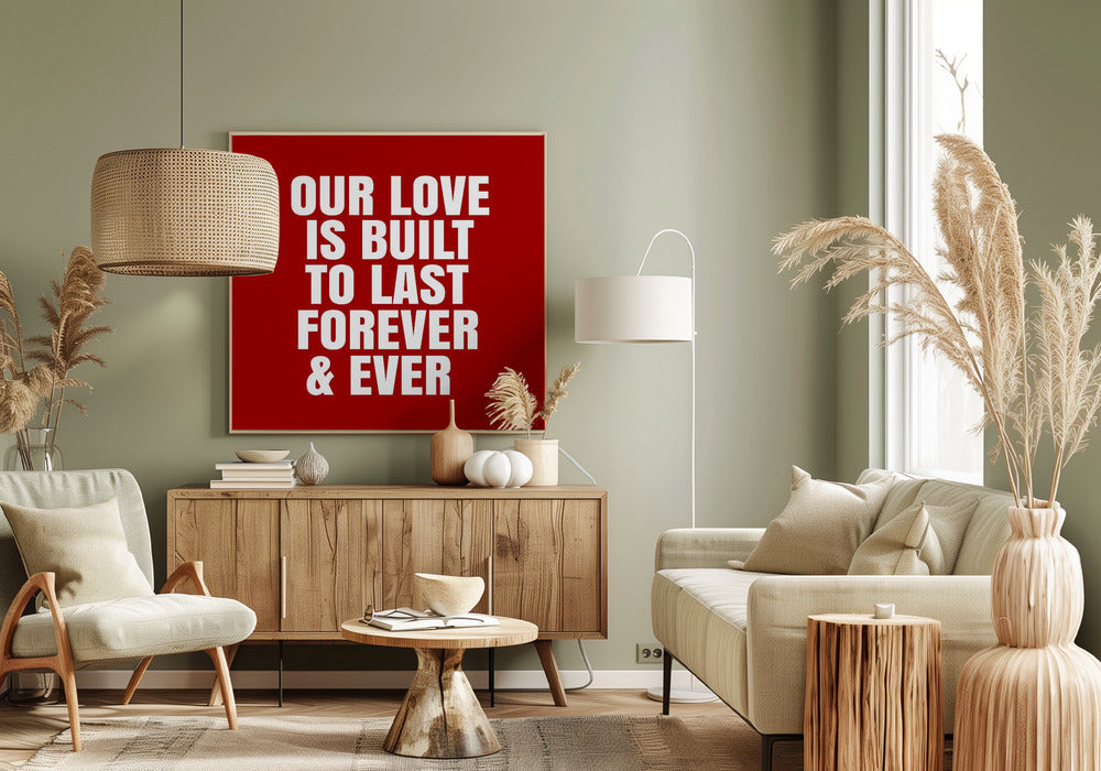 Our love is built to last forever and ever | Canvas