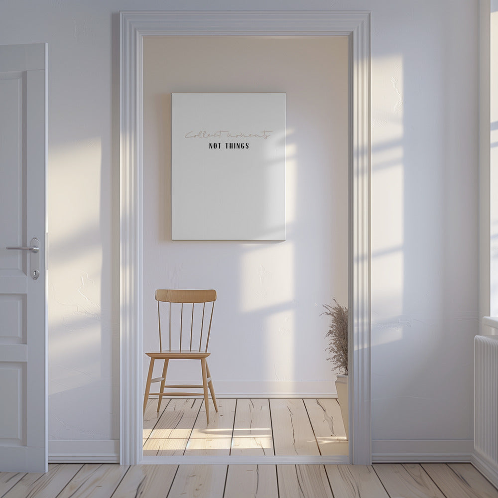 Moments Over Things | Canvas