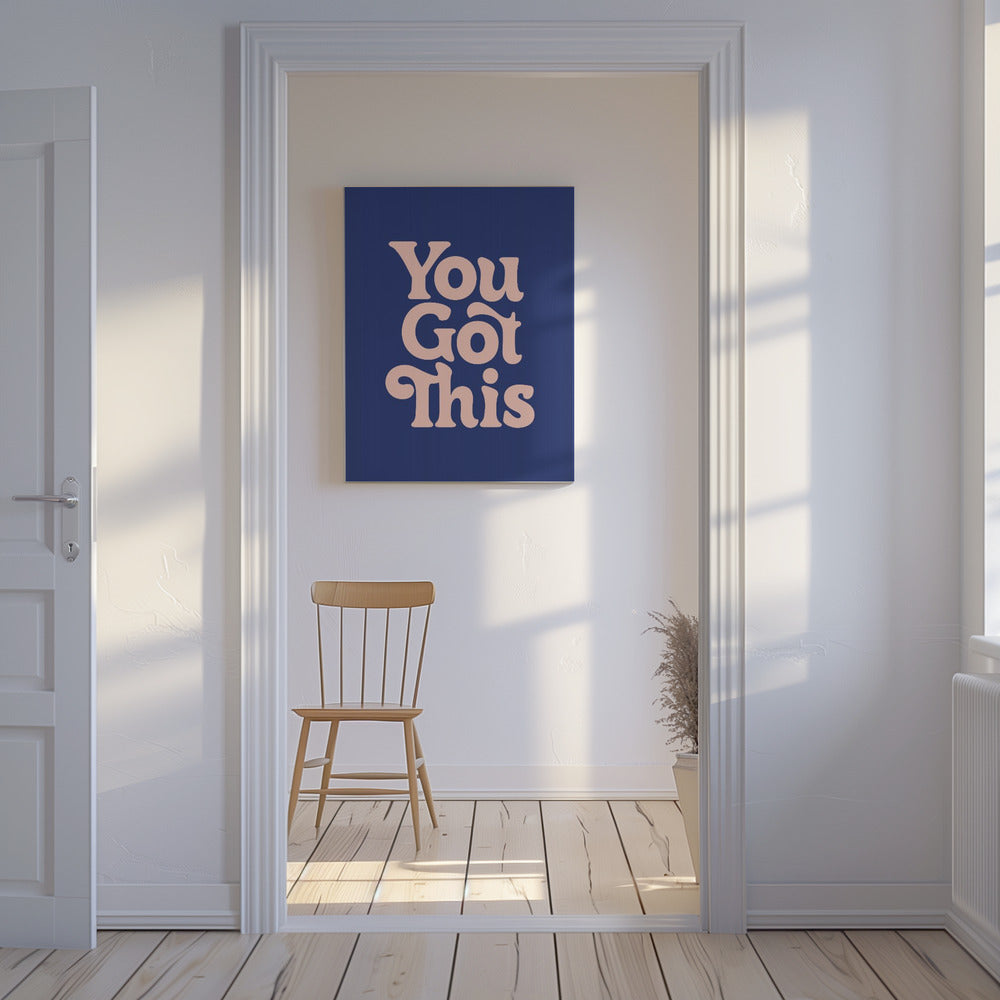 You Got This 293971 | Canvas