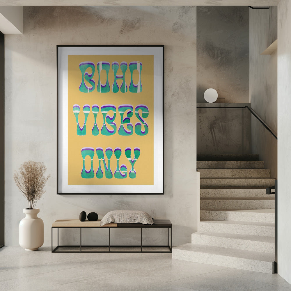 Boho Vibes Only | Poster
