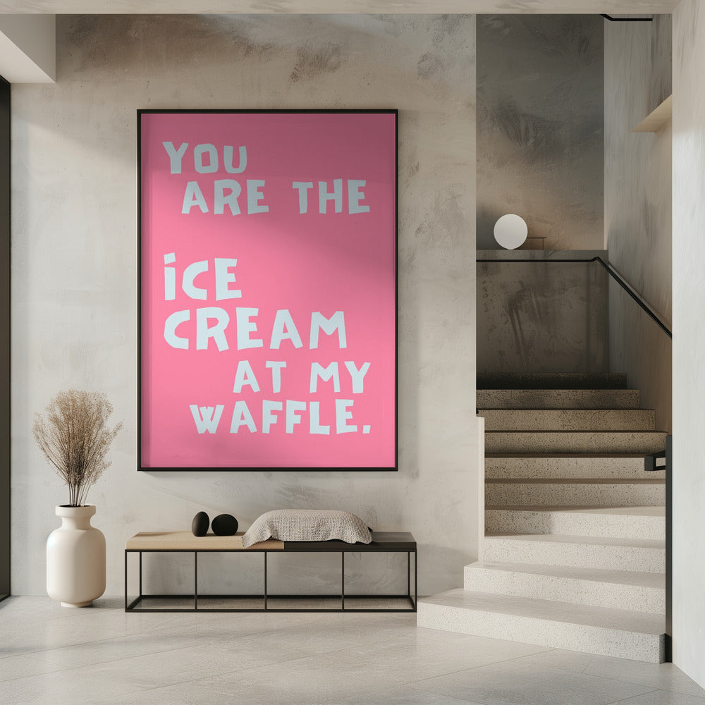 Icecream at my waffle | Poster