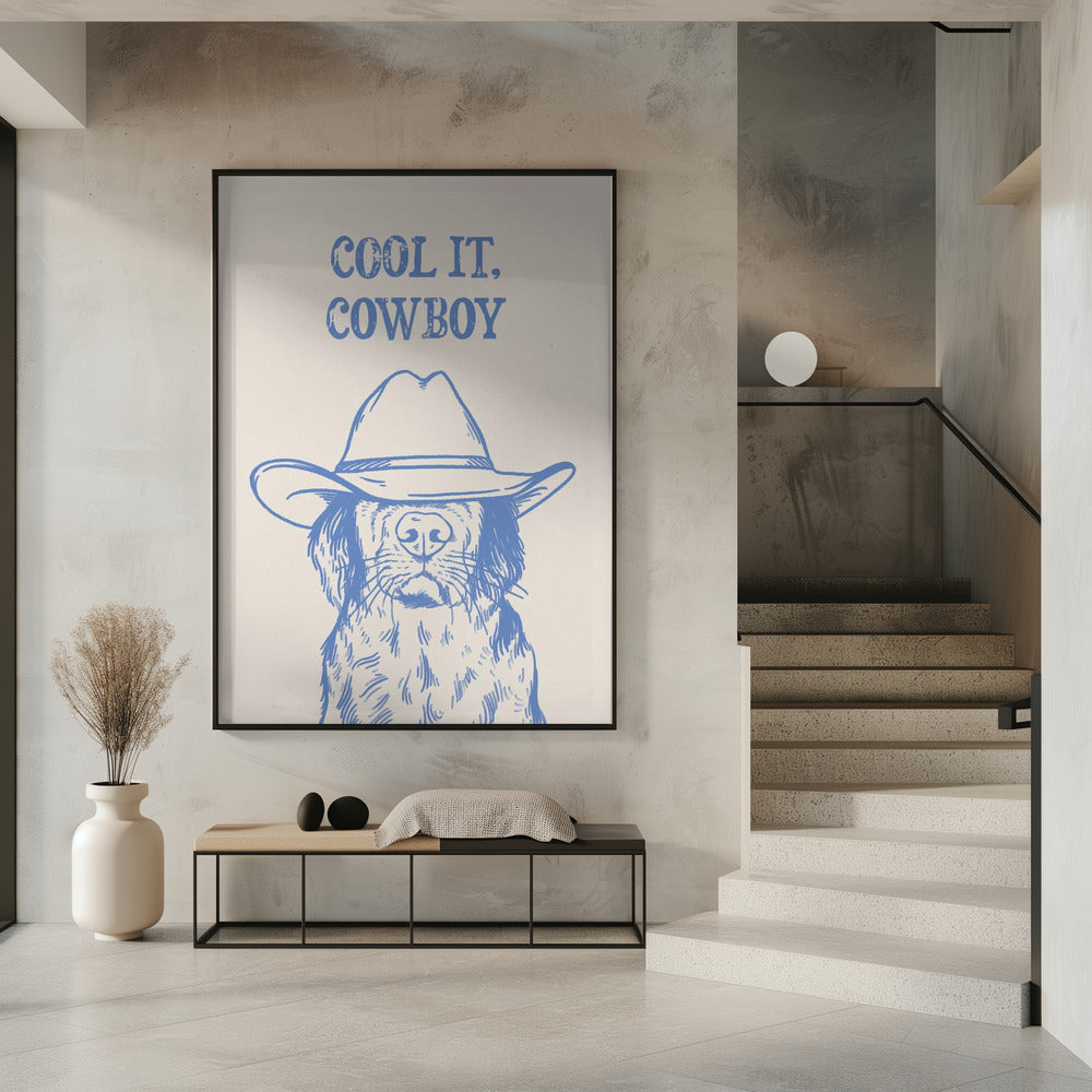 Cool it Cowboy Blue | Poster