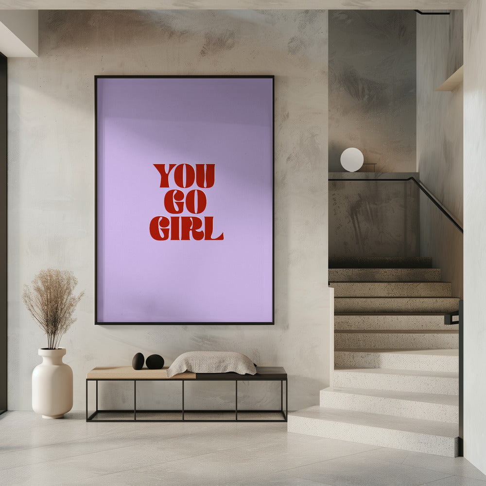 You Go Girl | Poster