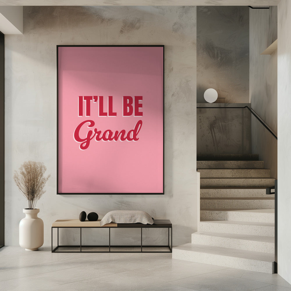 It'll Be Grand | Poster