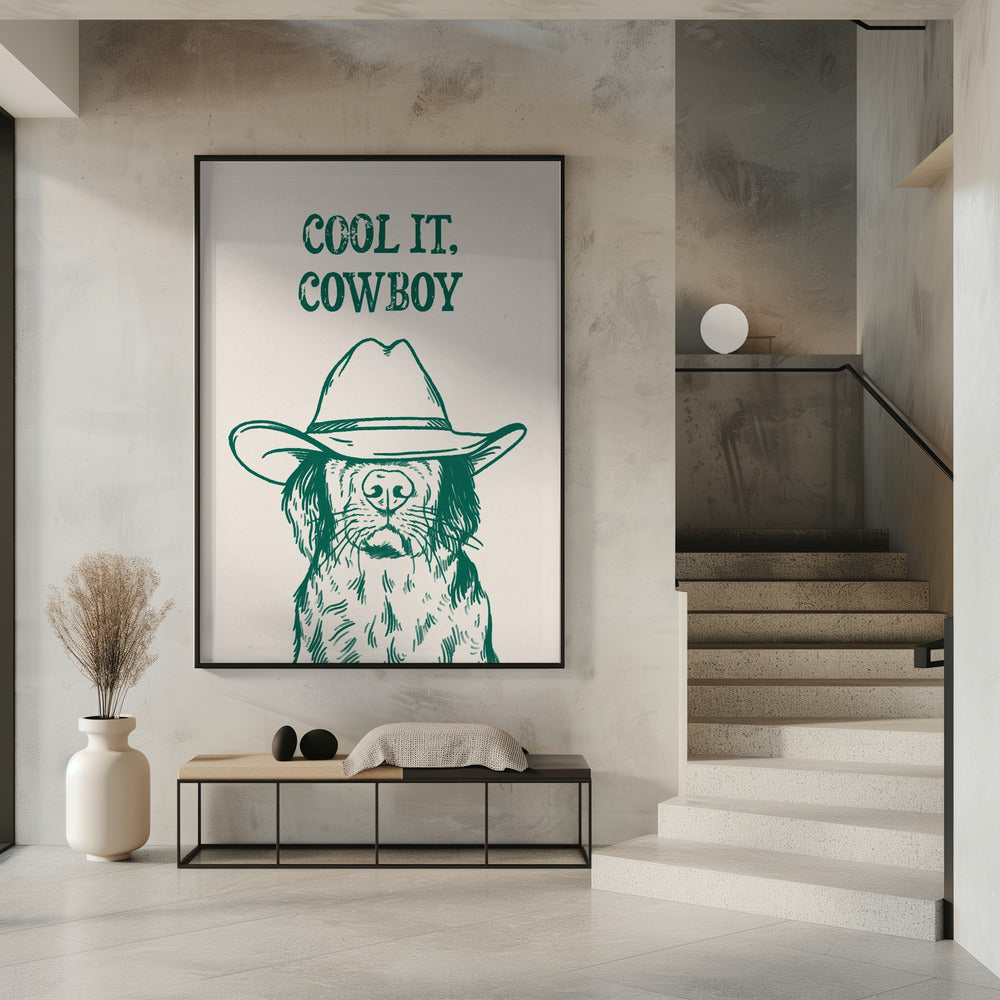 Cool it Cowboy Green | Poster