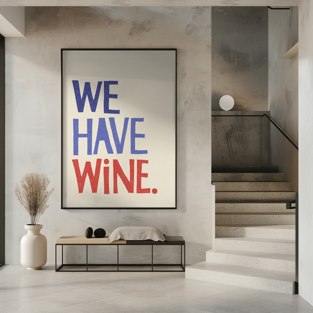 'We Have Wine' Typography Text | Poster