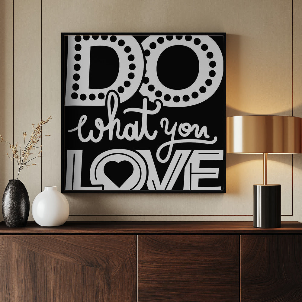 Do What You Love | Poster