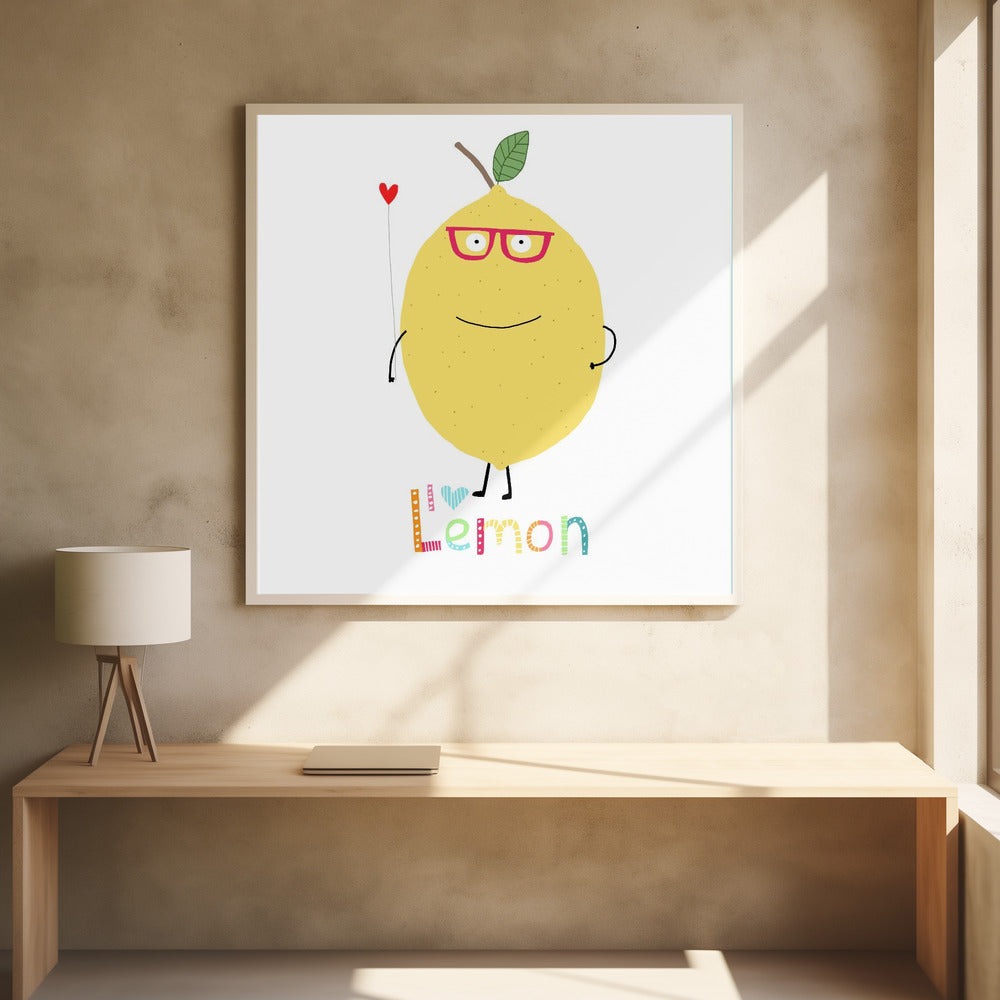I Love Lemon! A Cute Lemon Holding a Love Heart. | Poster