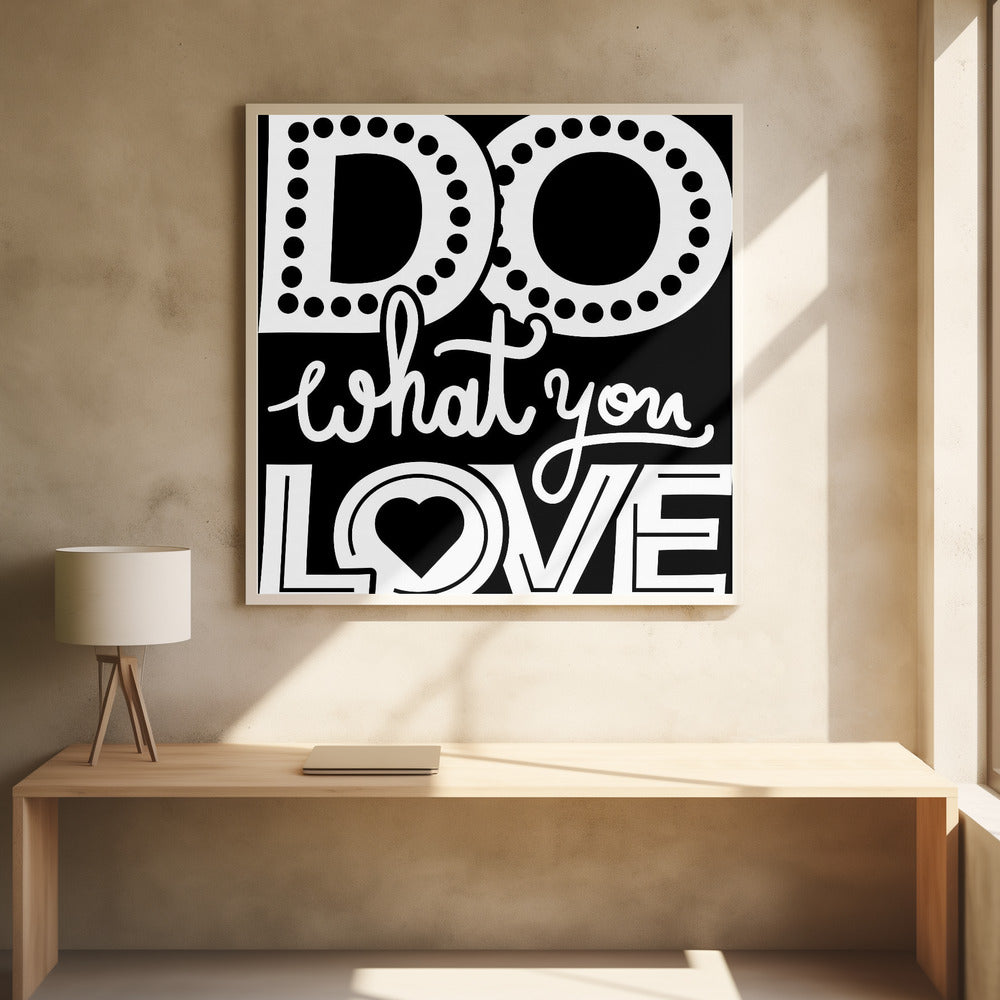 Do What You Love | Poster