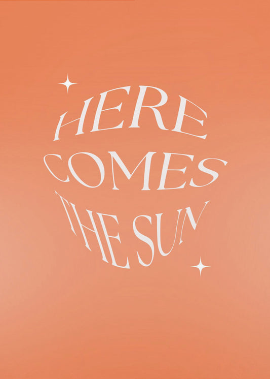 Here Comes The Suny | Poster