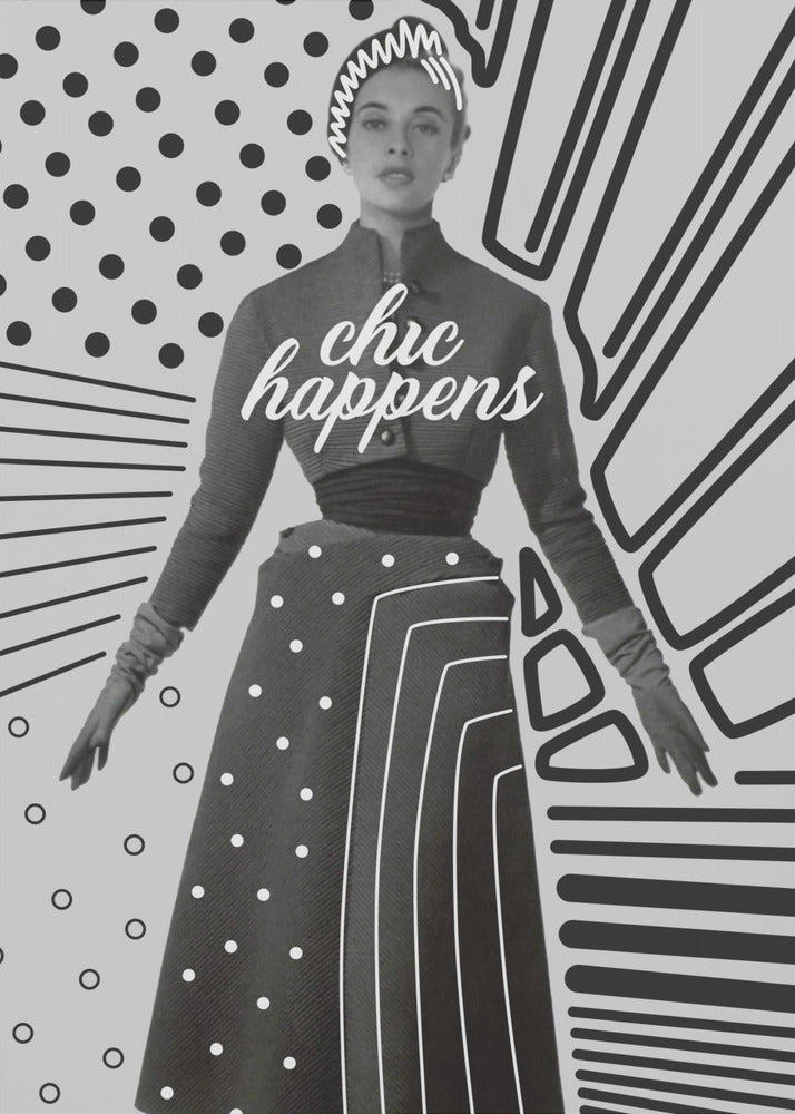 Chic Happens | Poster