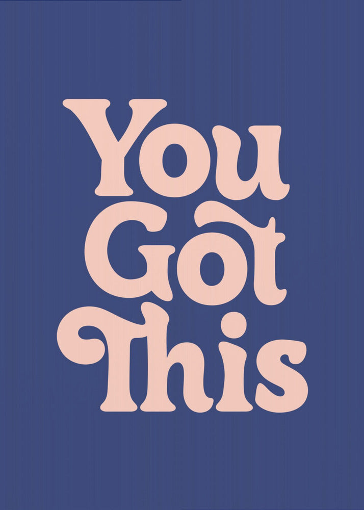 You Got This 293971 | Poster
