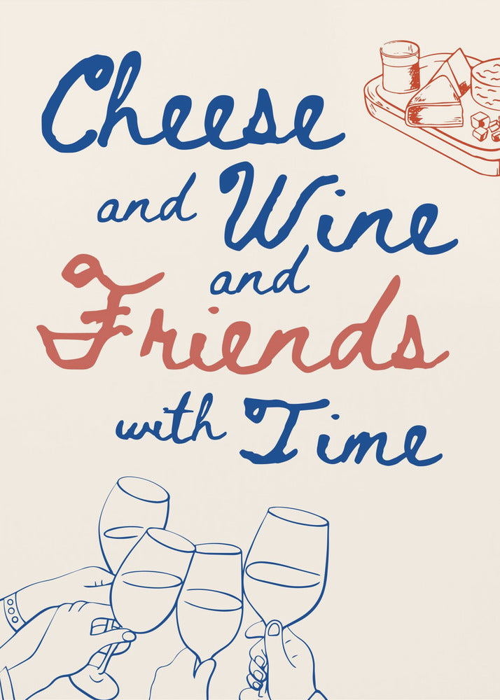 Cheese and wine..., Text + Illustration | Poster