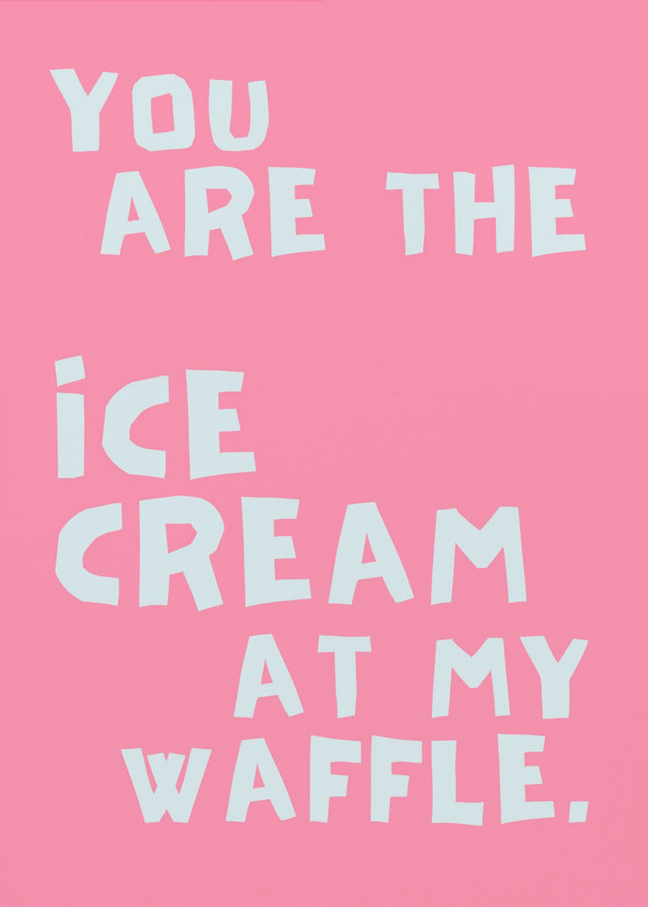 Icecream at my waffle | Poster