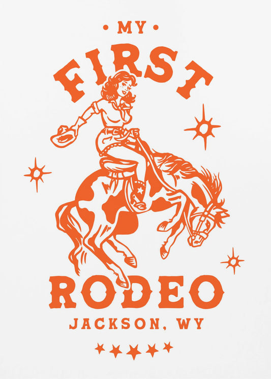 My First Rodeo Jackson Wyoming Horseback Cowgirl | Poster