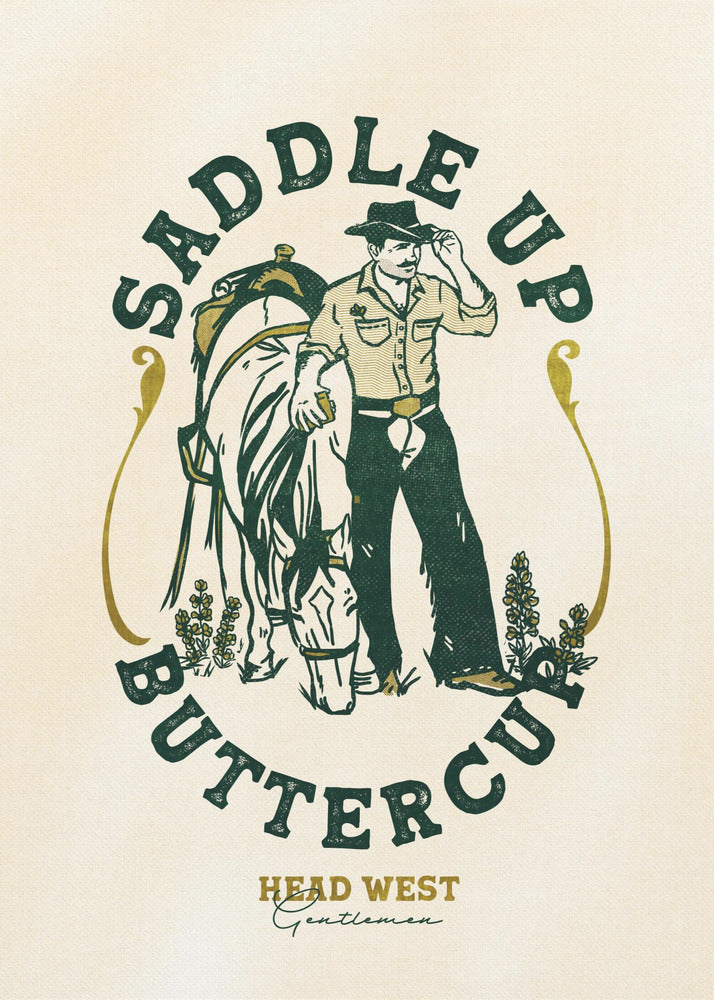 Saddle Up Buttercup Cowboy & Horse Art Print | Canvas