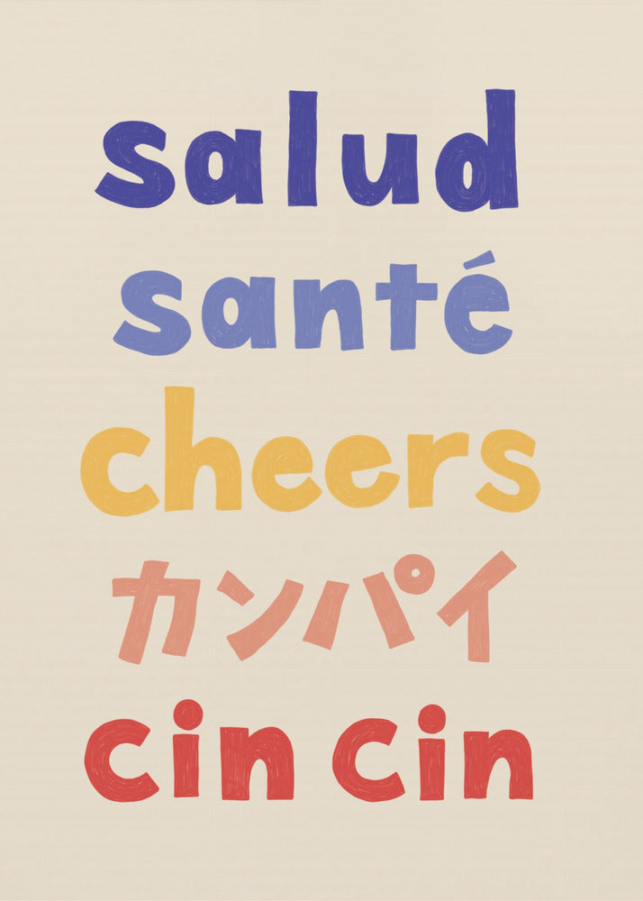 Cheers Typography - Salud Santé Cheers Kanpai Cin cin | Poster