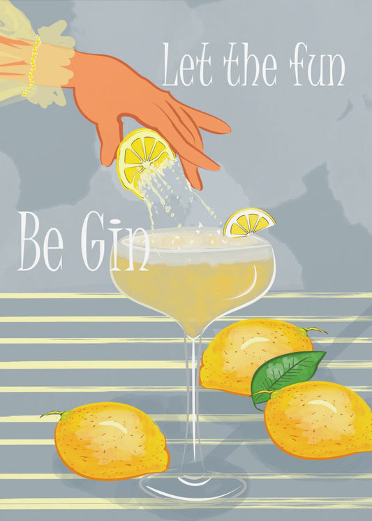Let the Fun Be Gin | Poster