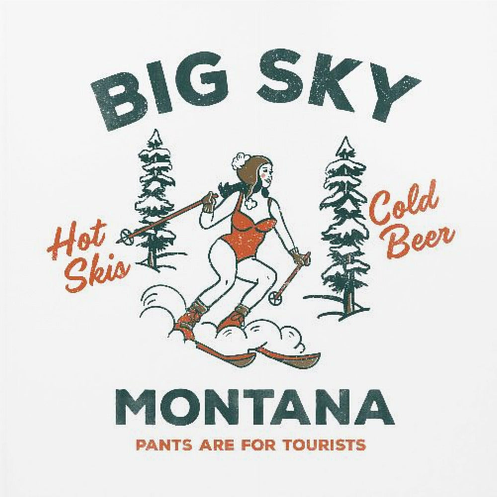 Ski Big Sky Montana: Pants Are For Tourists | Poster