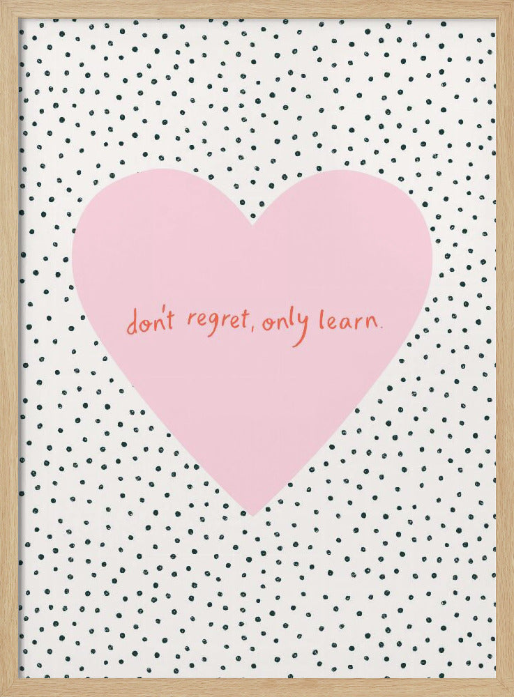 Don't Regret, Only Learn | Poster