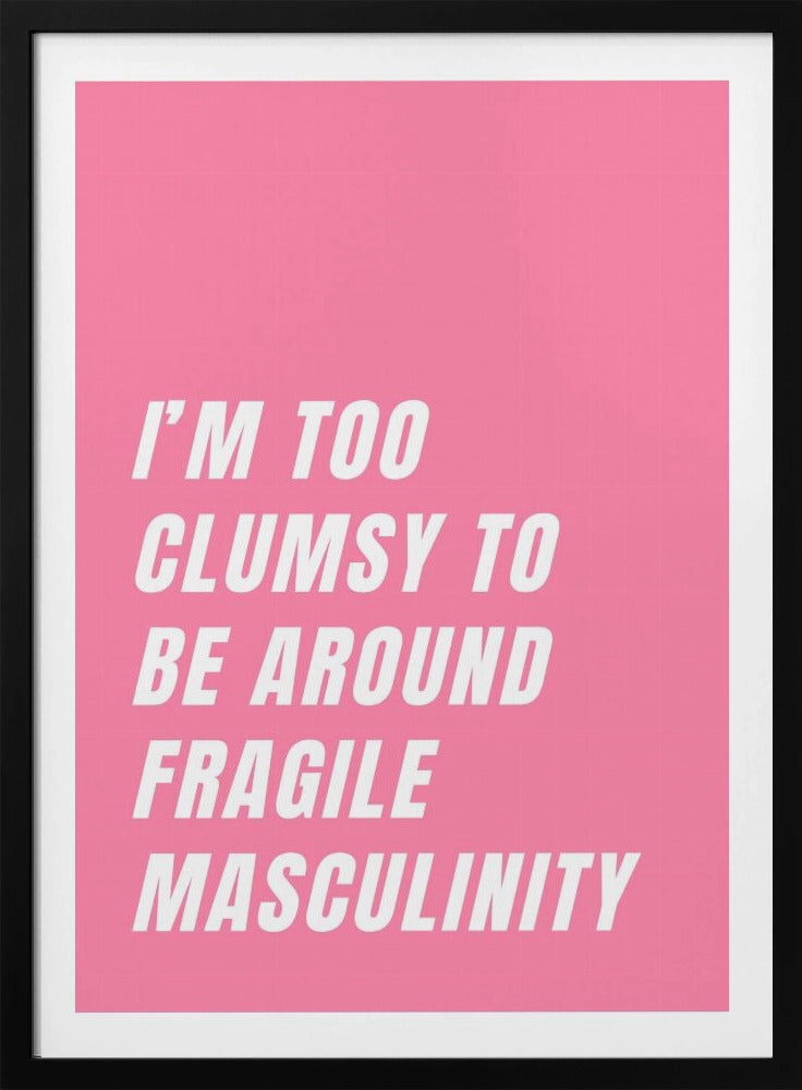 Clumsy Meets Fragility | Poster