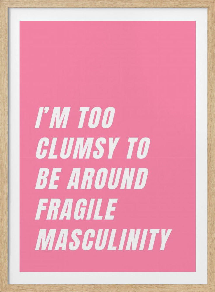 Clumsy Meets Fragility | Poster