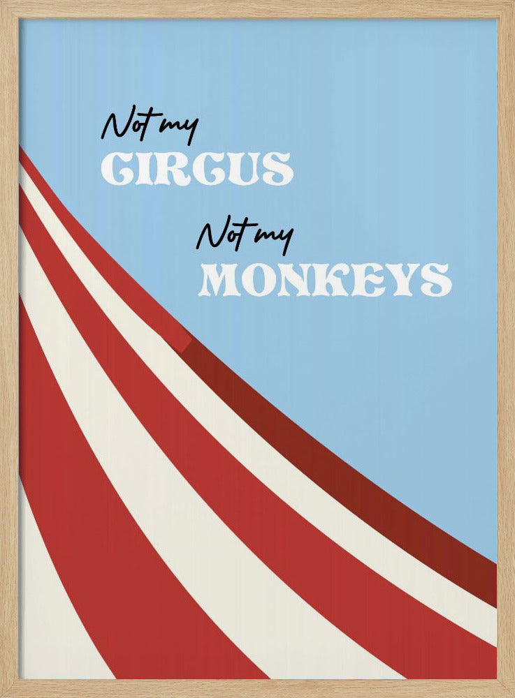 Not My Circus | Poster
