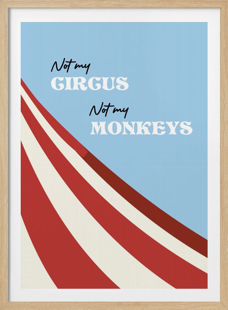 Not My Circus | Poster
