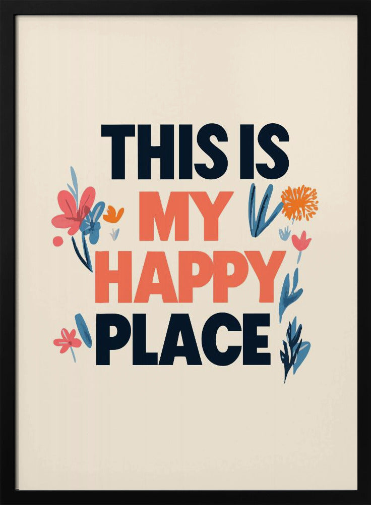 This Is My Happy Place | Poster