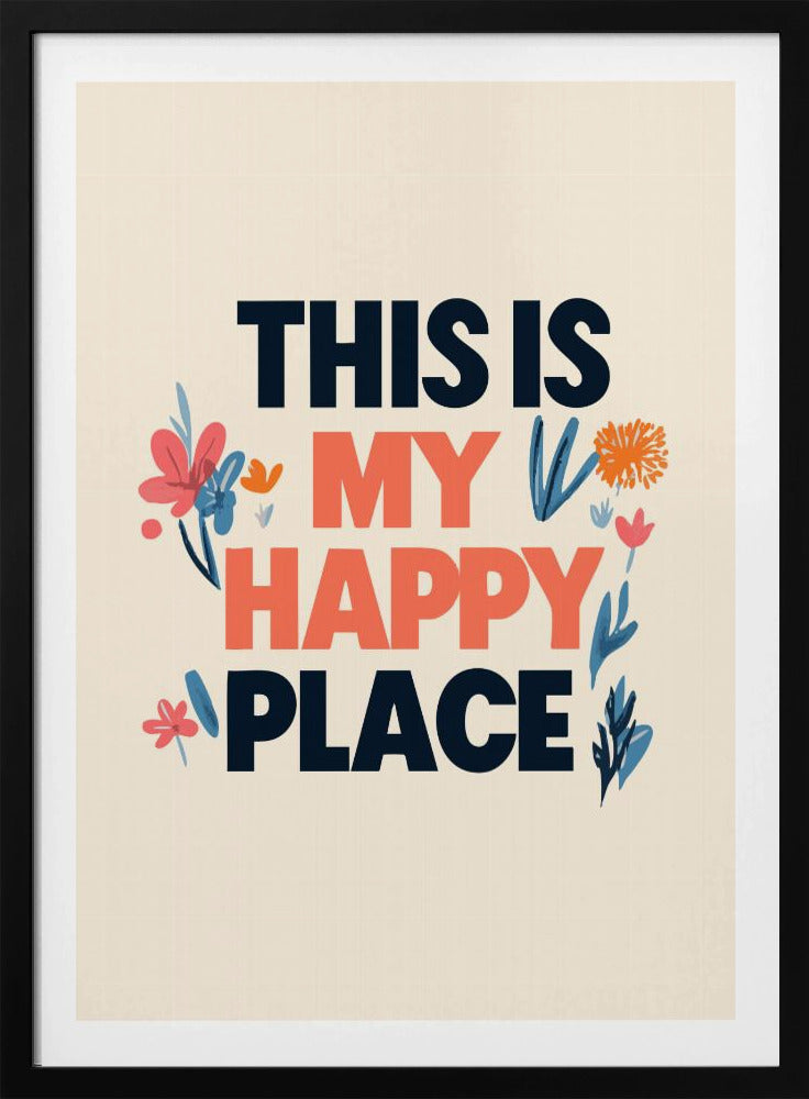This Is My Happy Place | Poster