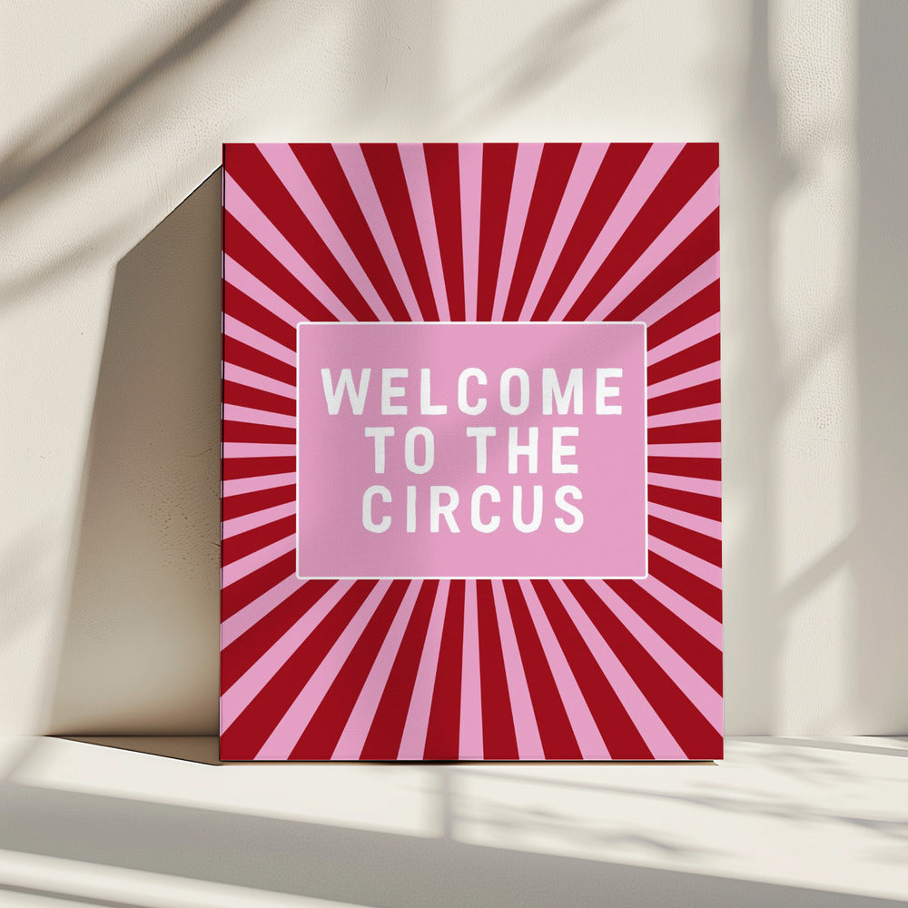 Welcome To the Circus | Canvas