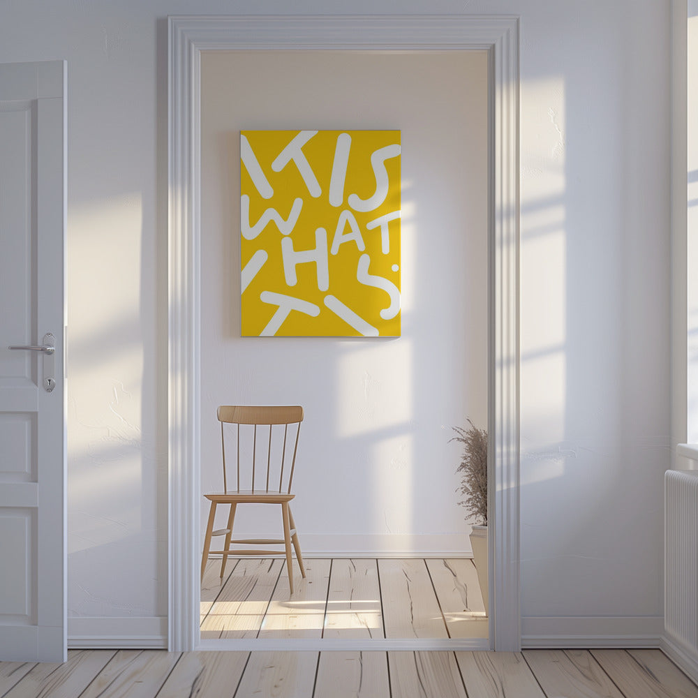 It Is What It Is | Canvas