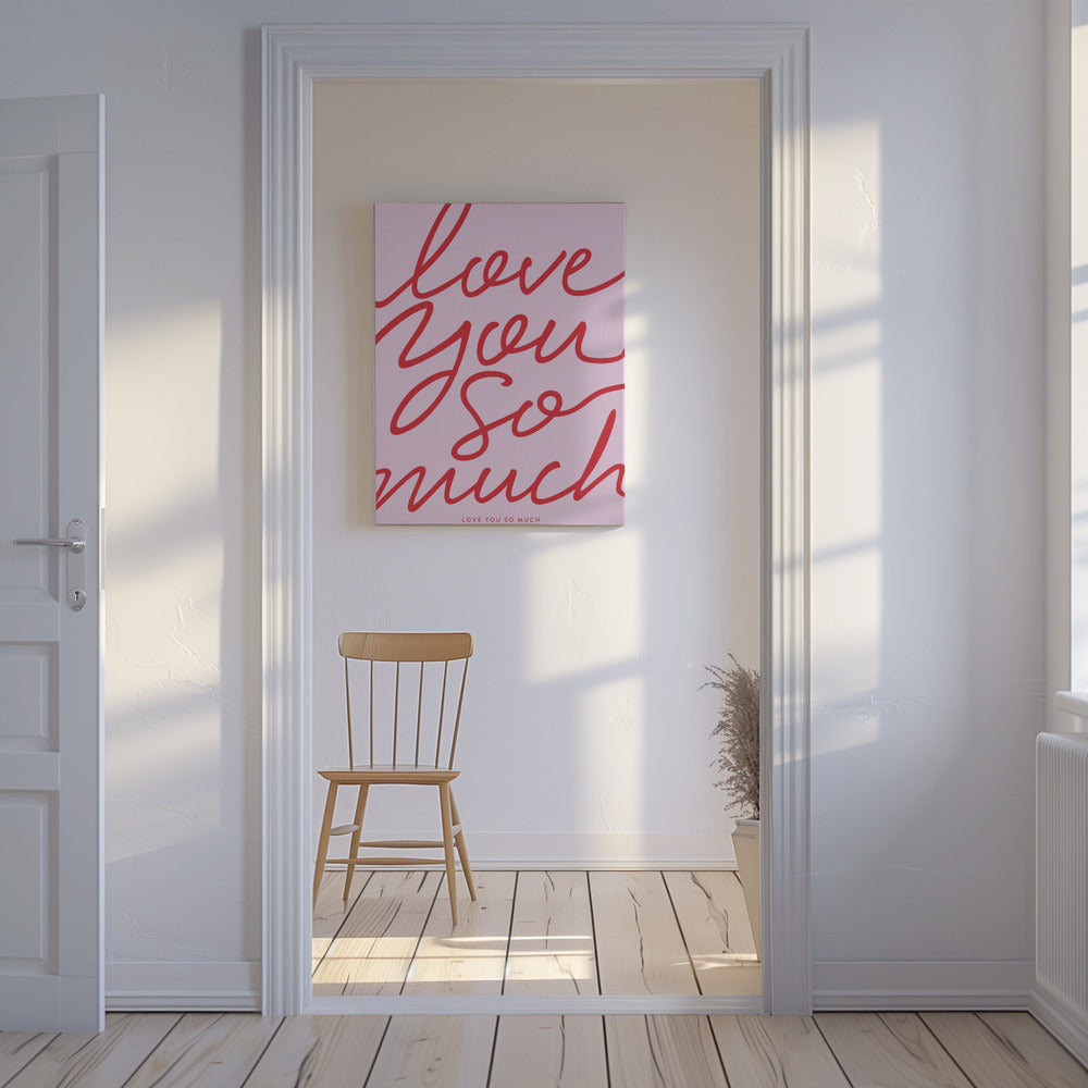 Love You So Much | Canvas