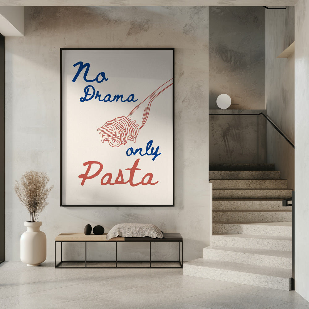 No drama only pasta, Illustration + Text | Poster