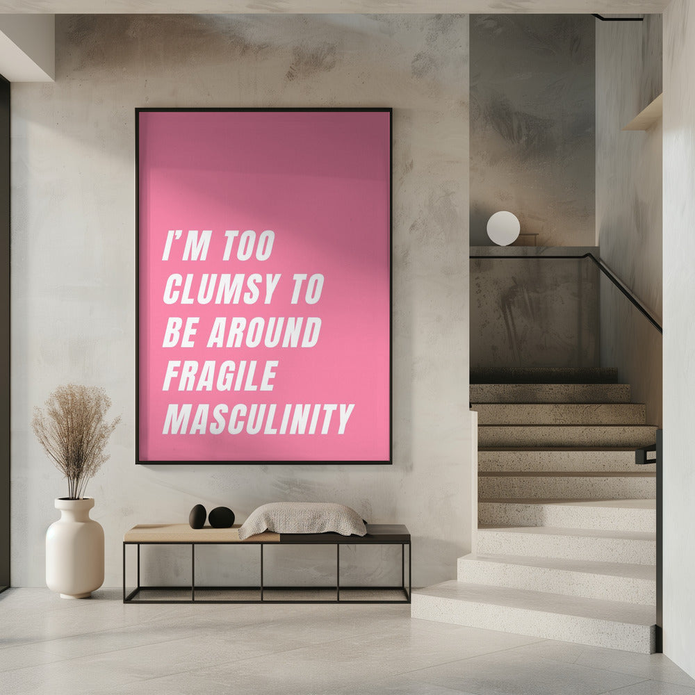 Clumsy Meets Fragility | Poster