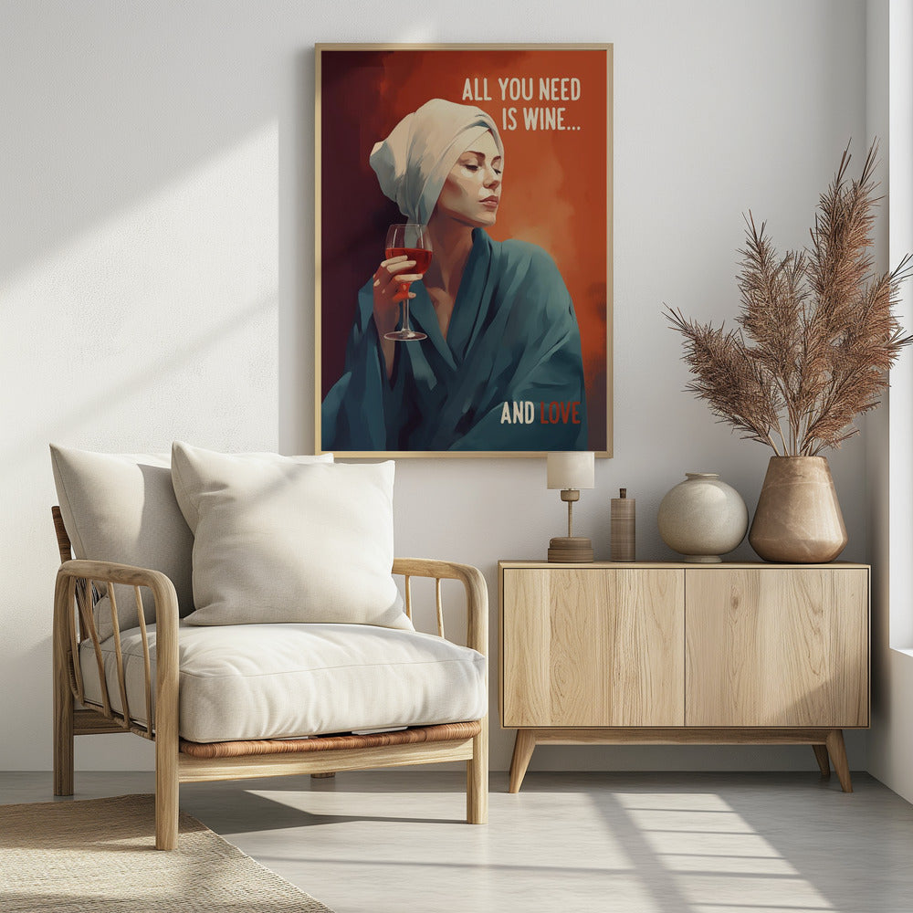 All You Need Is Wine | Poster