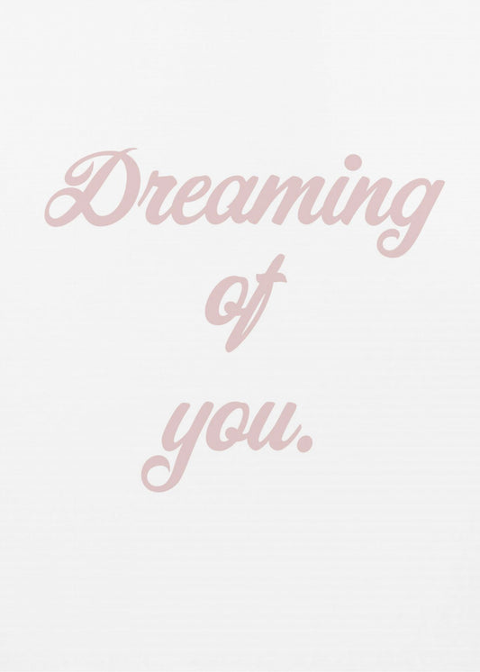 Dreaming of you | Poster