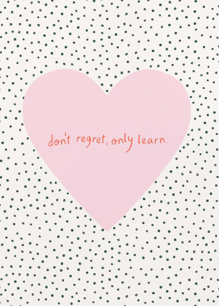 Don't Regret, Only Learn | Poster