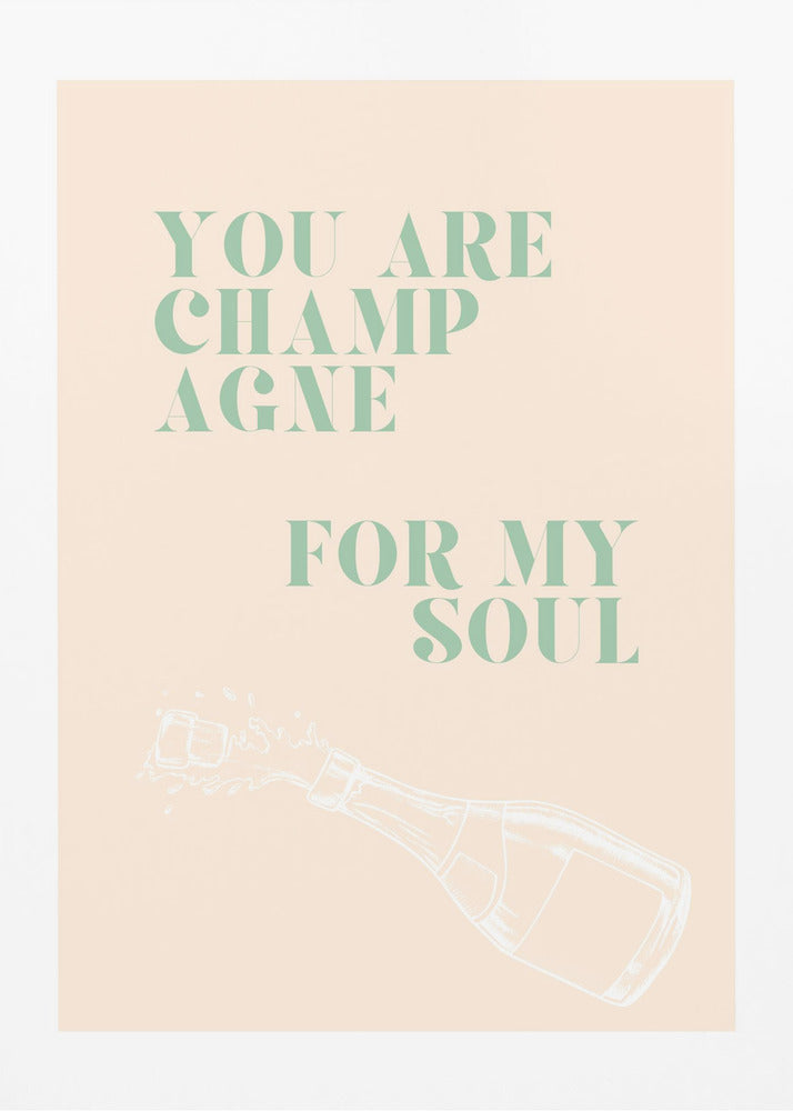 Champagne for my soul | Canvas