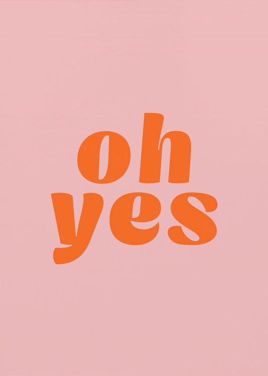 Oh Yes | Poster