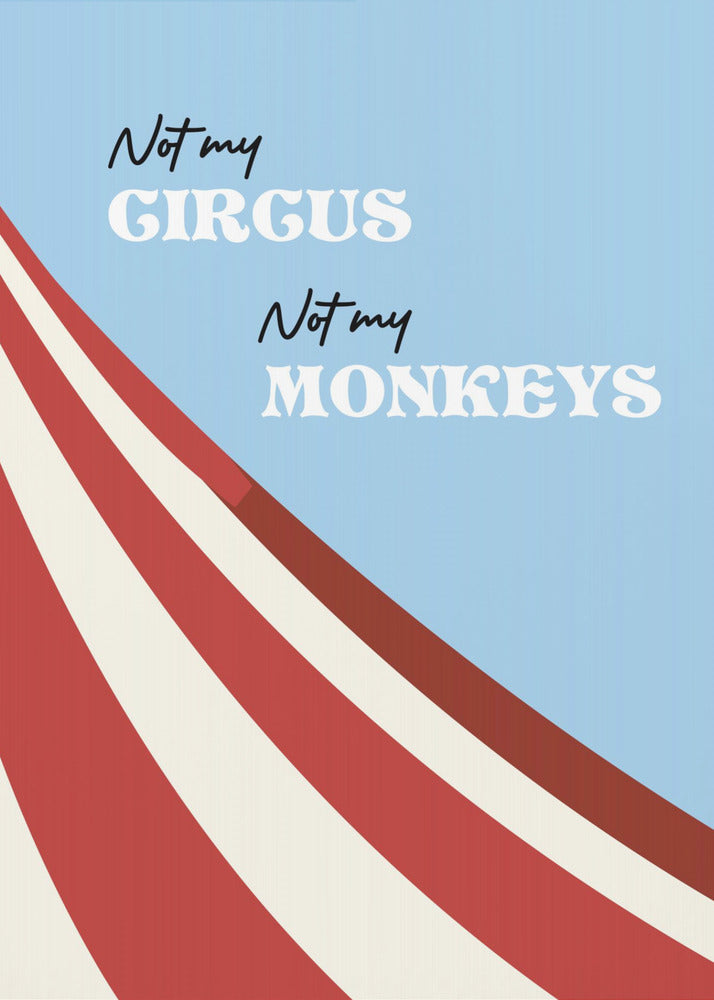 Not My Circus | Poster