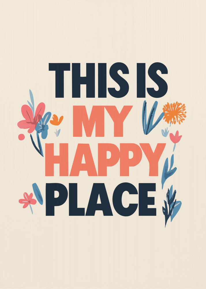 This Is My Happy Place | Poster